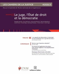 Le juge, l'Etat de droit et la démocratie