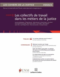 Les collectifs de travail dans les métiers de la justice