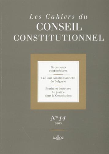  Dalloz-Sirey - Les Cahiers du Conseil constitutionnel N° 14/2003 : .
