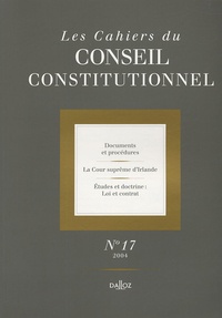 Monique Pauti et  Collectif - Les Cahiers du Conseil constitutionnel N° 17, 2004 : .