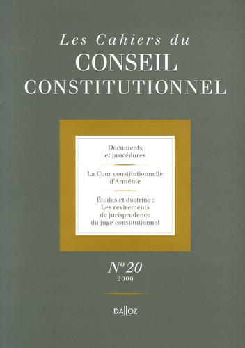 Marie-Christine Meininger et Norayr Ayvazan - Les Cahiers du Conseil constitutionnel N° 20, 2006 : .