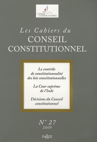 Armel Le Divellec et Anne Levade - Les Cahiers du Conseil constitutionnel N° 27, 2009 : .