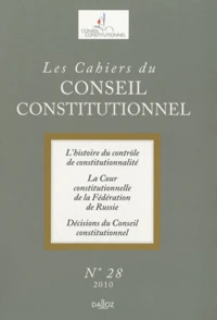 L'histoire du contrôle de constitutionnalité ; La Cour constitutionnelle de la Fédération de Russie ; Décisions du Conseil constitutionnel