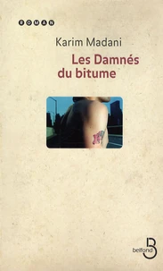 Les damnés du bitume