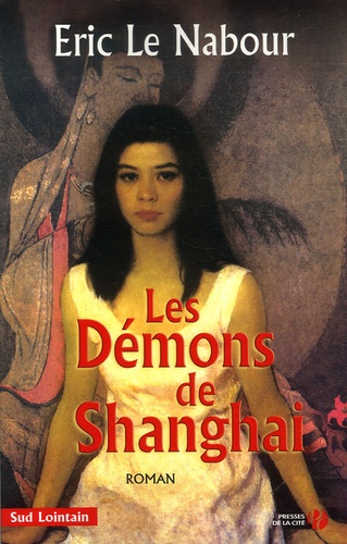 Eric Le Nabour - Les Démons de Shanghai.