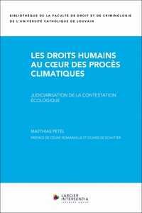 Les droits humains au coeur des procès climatiques - Judiciarisation de la contestation écologique