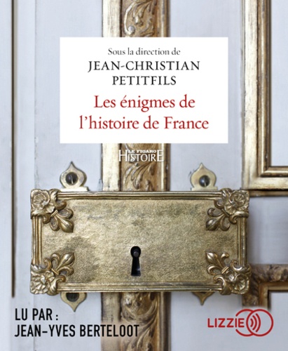 Les énigmes de l'histoire de France  avec 2 CD audio MP3