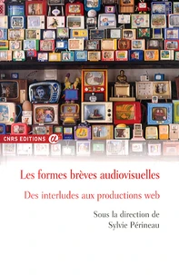 Les formes brèves audiovisuelles