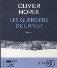 Olivier Norek - Les Guerriers de l'hiver. 1 CD audio MP3