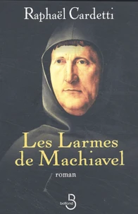 Les larmes de Machiavel