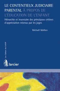 Les litiges entre les parents à propos de l'éducation de leur enfant