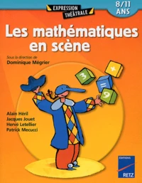 Les mathématiques en scène 8/11 ans