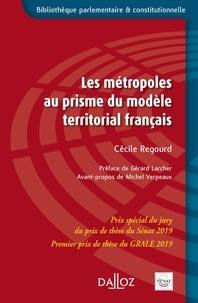 Cécile Regourd - Les métropoles au prisme du modèle territorial français.