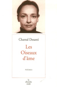 Chantal Desanti - Les Oiseaux d'âme.