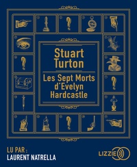Stuart Turton - Les sept morts d'Evelyn Hardcastle. 2 CD audio MP3
