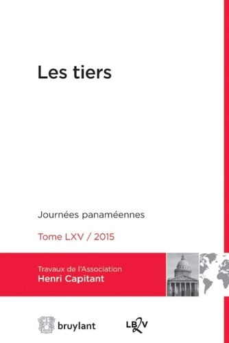  Association Henri Capitant - Les tiers - Journées panaméennes 2015.