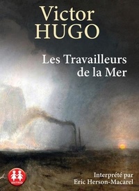 Victor Hugo - Les travailleurs de la mer. 2 CD audio MP3