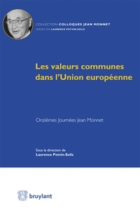 Laurence Potvin-Solis - Les valeurs communes dans l'Union européenne - Onzièmes Journées Jean Monnet.