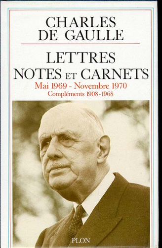 Lettres, notes et carnets. Tome 12, Mai 1969 - Novembre 1970