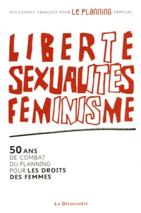 Liberté, sexualités, féminisme
