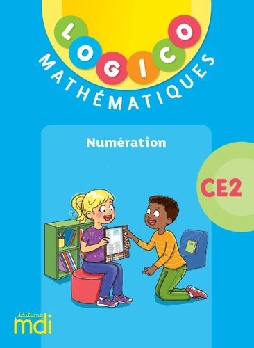 Logico Mathématiques CE2. Numération