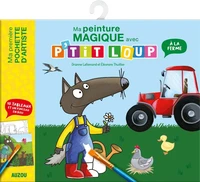 Ma peinture magique avec P'tit Loup A la ferme