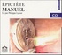  Epictète et Philippe Lejour - Manuel. 1 CD audio