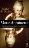 Michel de Decker - Marie-Antoinette - Les dangereuses liaisons de la reine.