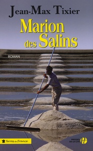 Jean-Max Tixier - Marion des salins.