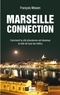 François Missen - Marseille connection.