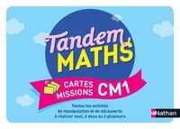 Carole Cortay et Stéphanie Dulout - Maths CM1 Tandem - Cartes missions.