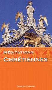 Jean-Paul Bourre - Méditations Chrétiennes.