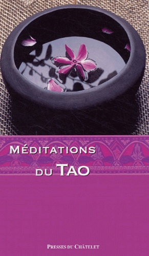 Jean-Paul Bourre - Méditations du Tao.
