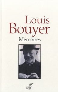 Louis Bouyer - Mémoires.