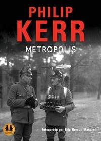 Philip Kerr - Metropolis. 1 CD audio MP3