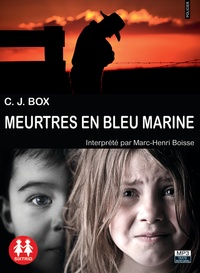 C-J Box - Meurtres en bleu marine. 1 CD audio MP3