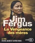 Jim Fergus - Mille femmes blanches Tome 2 : La vengeance des mères. 2 CD audio MP3