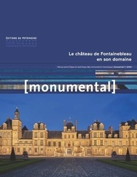 François Goven - Monumental N° 1, juin 2023 : Le château de Fontainebleau en son domaine.