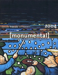  Collectif - Monumental Semestriel 1, Juin 2004 : Dossier Vitrail.
