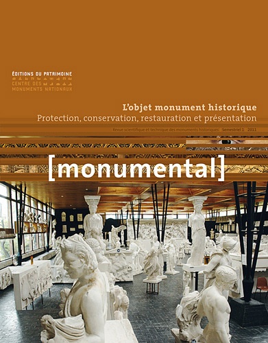 François Goven - Monumental Semestriel 1, Juin 2 : L'objet monument historique - Protection, conservation, restauration et présentation.
