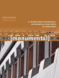 La fenêtre dans l'architecture : connaissance, conservation et restauration