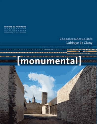 Françoise Bercé - Monumental Semestriel 2, Décembre 2012 : L'Abbaye de Cluny.