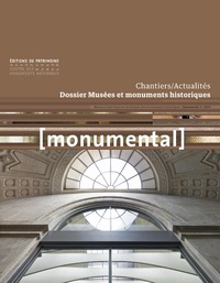 Françoise Bercé et François Goven - Monumental Semestriel 2 décembre 2017 : Musées et monuments historiques.