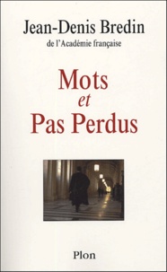 Jean-Denis Bredin - Mots et pas perdus - Images du Palais.