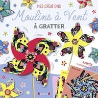 Gaël Le Neillon - Moulins à vent à gratter - Avec 4 cartes, 4 attaches et 4 tiges.