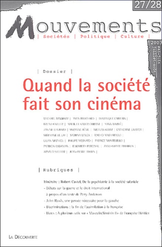  Revue Mouvements - Mouvements N° 27/28 mai-juin-ju : Quand la société fait son cinéma.