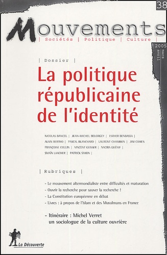 Françoise Collin et Alain Bertho - Mouvements N° 38, mars-avril 20 : La politique républicaine de l'identité.