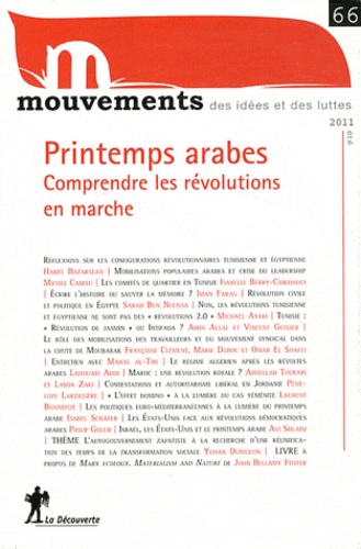 Agnès Deboulet et Dimitri Nicolaïdis - Mouvements N° 66, Eté 2011 : Printemps arabes - Comprendre les révolutions en marche.