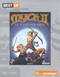 Eric Ucla et  Collectif - Myth II. - Le fléau des âmes. Version complète, CD-ROM.