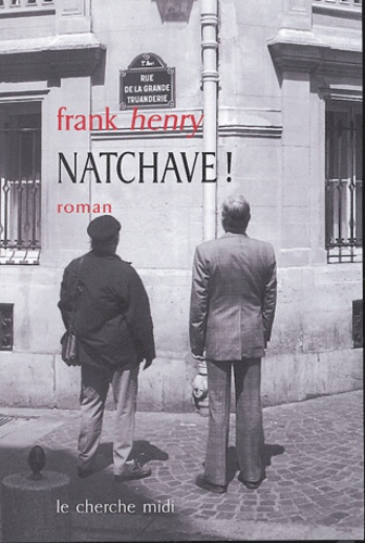 Frank Henry - Natchave !.